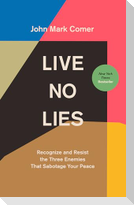 Live No Lies
