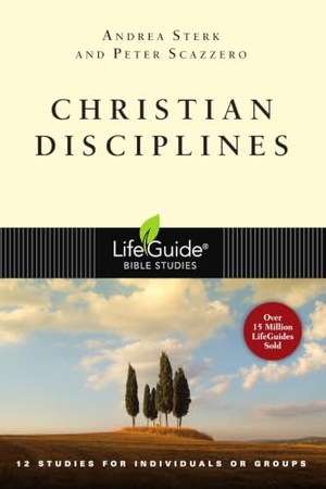 Sterk, Andrea / Peter Scazzero. Christian Disciplines. InterVarsity Press, 1999.