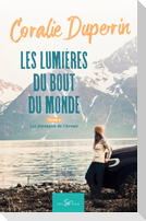 Les lumières du bout du monde - Tome 2