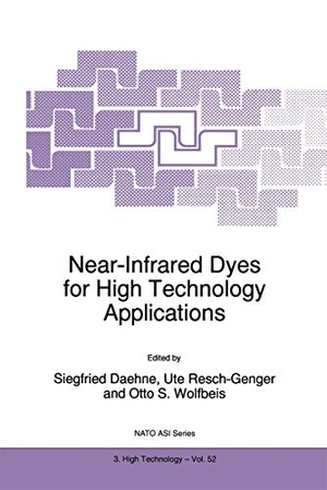 Daehne, S. / Otto S. Wolfbeis et al (Hrsg.). Near-Infrared Dyes for High Technology Applications. Springer Netherlands, 2012.