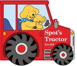Hill, Eric. Spot's Tractor. Penguin Young Readers Group, 2018.