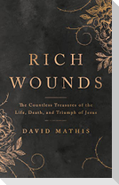 Rich Wounds