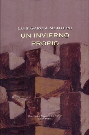 García Montero, Luis. Un invierno propio. Visor libros, S.L., 2011.
