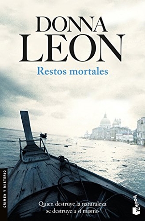 Leon, Donna. Restos mortales. Booket, 2018.