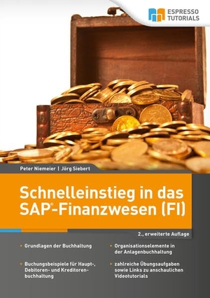Niemeier, Peter / Jörg Siebert. Schnelleinstieg in das SAP-Finanzwesen (FI). Espresso Tutorials GmbH, 2019.