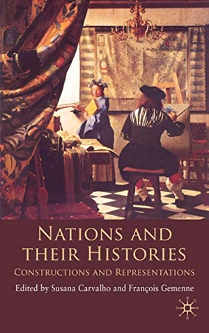 Gemenne, F. / S. Carvalho (Hrsg.). Nations and their Histories - Constructions and Representations. Palgrave Macmillan UK, 2009.