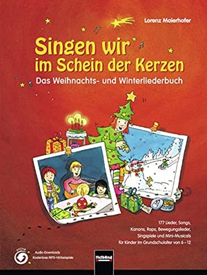 Maierhofer, Lorenz (Hrsg.). Singen wir im Schein der Kerzen - Das Weihnachts- und Winterliederbuch. Sbnr 150956. Helbling Verlag GmbH, 2010.
