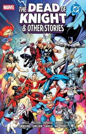 Meltzer, Brad / Thompson, Kelly et al. Marvel/DC: The Dead Of Knight & Other Stories. Marvel Comics, 2026.