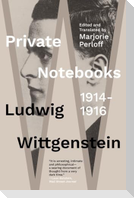 Private Notebooks: 1914-1916