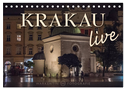 Krakau live (Tischkalender 2025 DIN A5 quer), CALVENDO Monatskalender