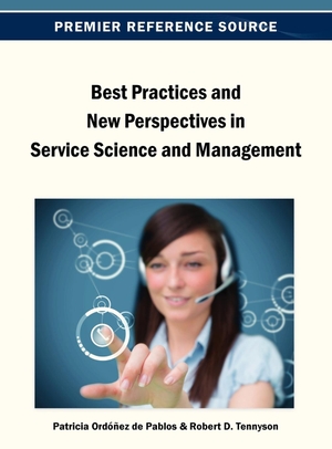 Ordóñez de Pablos, Patricia / Robert D. Tennyson (Hrsg.). Best Practices and New Perspectives in Service Science and Management. Business Science Reference, 2013.