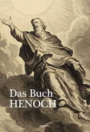 Hoffmann, Andreas Gottlieb. Das Buch Henoch. Omnium Verlag UG, 2013.