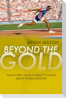 Beyond the Gold