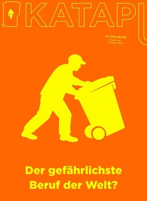 Katapult (Hrsg.). KATAPULT Magazin Ausgabe 41 - Der gefährlichste Beruf der Welt?. Katapult-Verlag, 2026.