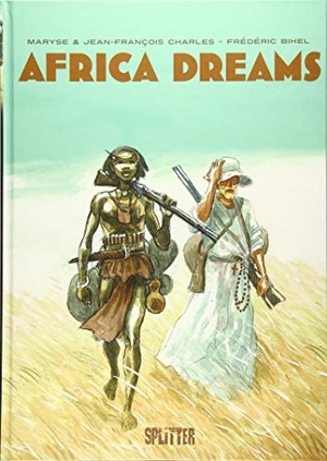 Charles, Maryse / Jean-François Charles. Africa Dreams. Splitter Verlag, 2019.