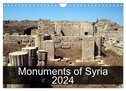 Monuments of Syria 2024 (Wall Calendar 2024 DIN A4 landscape), CALVENDO 12 Month Wall Calendar