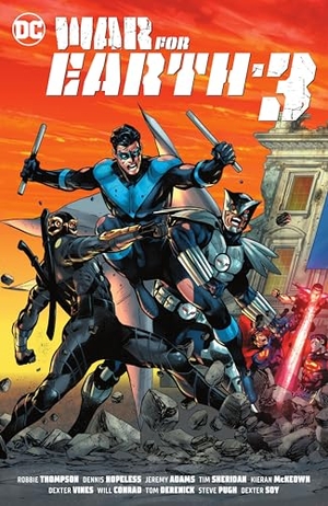 Thompson, Robbie / Dennis Hopeless. War for Earth-3. DC Comics, 2022.