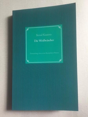 Kessens, Bernd. Die Weißwäscher - Ermordung eines amerikanischen Piloten im November 44. Taurino-Verlag, 2020.