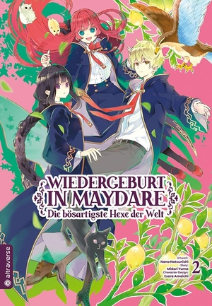 Yuma, Midori / Nana Natsunishi. Wiedergeburt in Maydare - Die bösartigste Hexe der Welt 02. Altraverse GmbH, 2023.