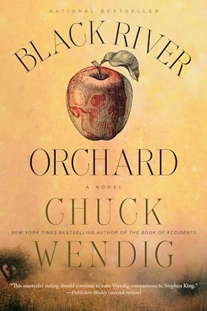 Wendig, Chuck. Black River Orchard - A Novel. Random House Worlds, 2024.