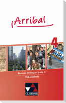 ¡Arriba! Vokabelheft 4