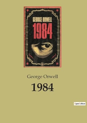 Orwell, George. 1984. Culturea, 2022.