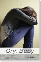 Cry, Baby