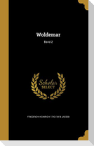 Woldemar; Band 2