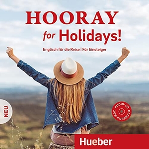 Krasa, Daniel / Amy Partridge. Hooray for Holidays! Neu. Audio-CD - Englisch für die Reise - Für Einsteiger. Hueber Verlag GmbH, 2020.