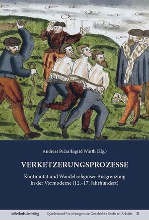 Pecar, Andreas / Ingrid Würth (Hrsg.). Verketzerungsprozesse - Kontinuität und Wandel religiöser Ausgrenzung in der Vormoderne (12.-17. Jahrhundert). Mitteldeutscher Verlag, 2026.