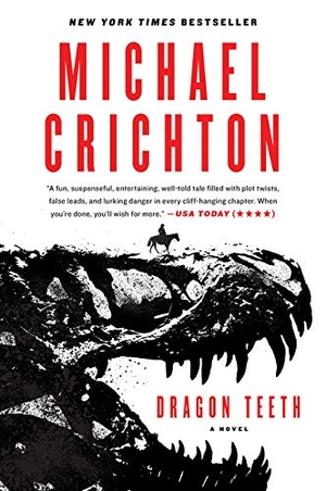Crichton, Michael. Dragon Teeth. HarperCollins, 2018.
