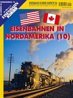 Eisenbahnen in Nordamerika - 10. Ek-Verlag EisenbahnKurier, 2025.
