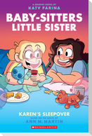 Karen's Sleepover: A Graphic Novel (Baby-Sitters Little Sister #8)