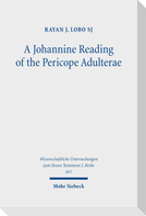 A Johannine Reading of the Pericope Adulterae