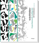 Schriftbilder - experimentelle Kalligrafie