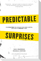 Predictable Surprises