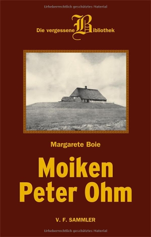 Boie, Margarete. Moiken Peter Ohm. Sammler Vlg. c/o Stocker, 2024.