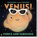 Venus! Fierce and Fabulous