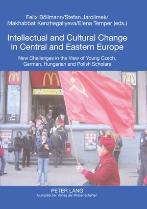 Böllmann, Felix / Elena Temper et al (Hrsg.). Intellectual and Cultural Change in Central and Eastern Europe - New Challenges in the View of Young Czech, German, Hungarian and Polish Scholars. Peter Lang, 2006.