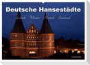 Deutsche Hansestädte - Lübeck Wismar Rostock Stralsund (Wandkalender 2024 DIN A2 quer), CALVENDO Monatskalender