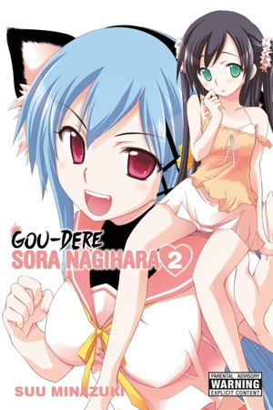 Minazuki, Suu. Gou-Dere Sora Nagihara, Vol. 2 - Volume 2. Yen Press, 2015.