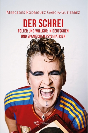 Mercedes Rodriguez, Garcia-Gutierrez. DER SCHREI. Europa Edizioni srl, 2026.