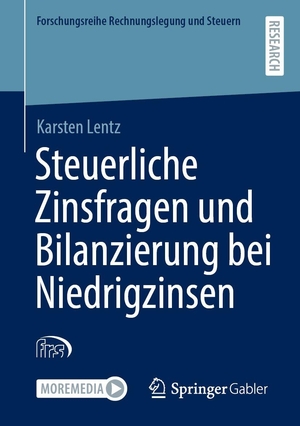 Lentz, Karsten. Steuerliche Zinsfragen und Bilanzierung bei Niedrigzinsen. Springer-Verlag GmbH, 2026.
