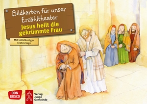 Hitzelberger, Peter. Jesus heilt die gekrümmte Frau. Kamishibai Bildkartenset. - Entdecken - Erzählen - Begreifen: Kinderbibelgeschichten.. Don Bosco Medien GmbH, 2019.