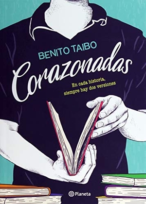 Taibo, Benito. Corazonadas (Novela) / Hunches (a Novel). Planeta Publishing Corp, 2016.