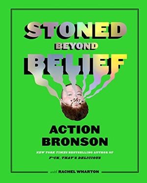 Bronson, Action / Rachel Wharton. Stoned Beyond Belief. Abrams, 2019.