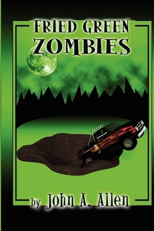 Allen, John. Fried Green Zombies. Lulu Press, 2009.