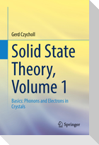 Solid State Theory, Volume 1