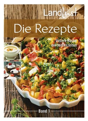 Landlust - Die Rezepte 1 - Unsere Küche der Jahreszeiten. Landwirtschaftsverlag, 2024.