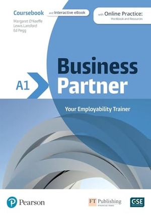 Dubicka, Iwona / O'Keeffe, Margaret et al. Business Partner A1 Coursebook & eBook with MyEnglishLab & Digital Resources. Pearson Education Limited, 2021.